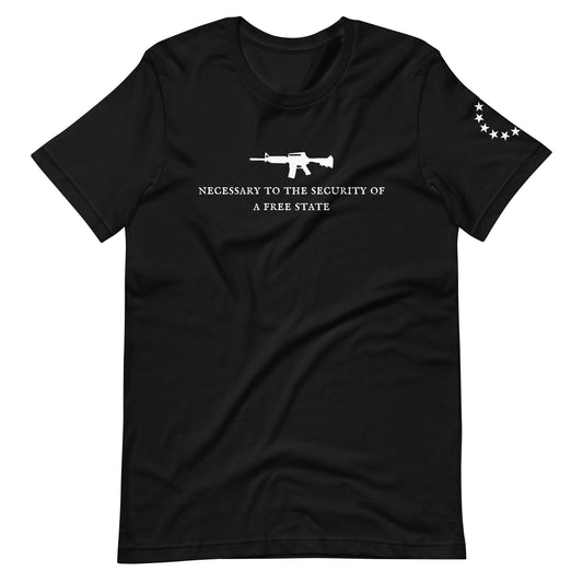 Necessary to the Security of a Free State. Patriot Shirt